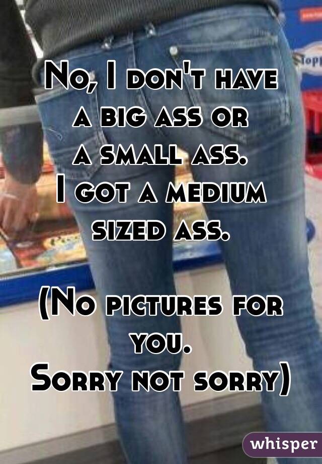 Small big ass